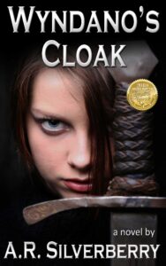 Wyndano's Cloak by A. R. Silverberry